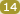 14