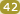42